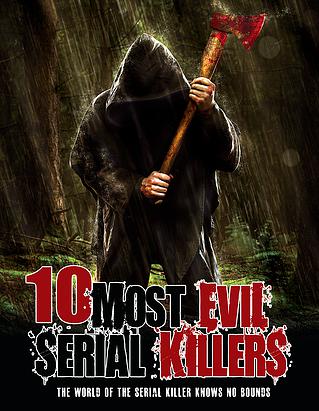 10 Most Evil Serial Killers
